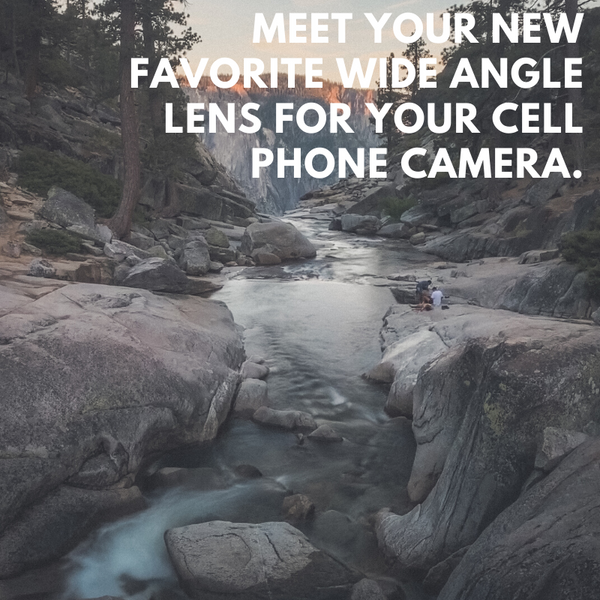 Meet Your New Favorite Wide Angle Lens for Your Cell Phone Camera