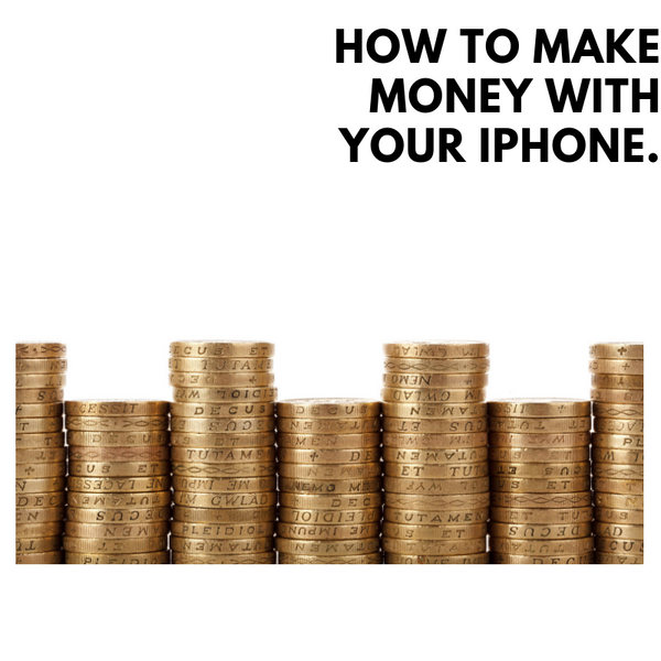 5 Apps To Make Money on Your iPhone